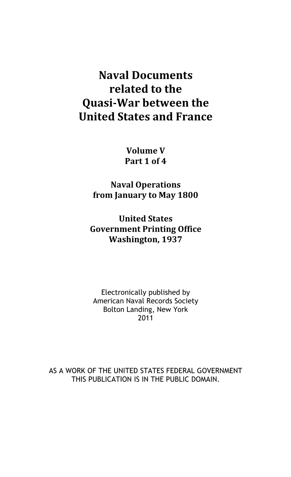 Quasi-War with France, Volume V Part 1