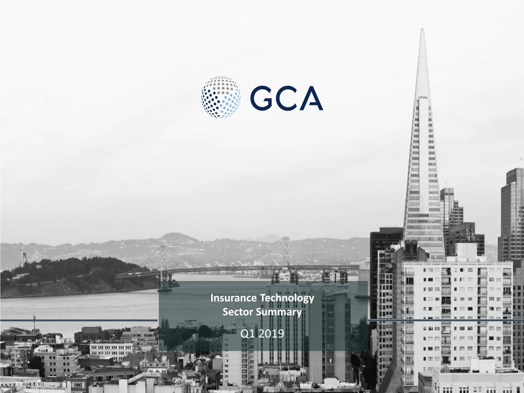 GCA Insurtech Sector Report Q1 2019