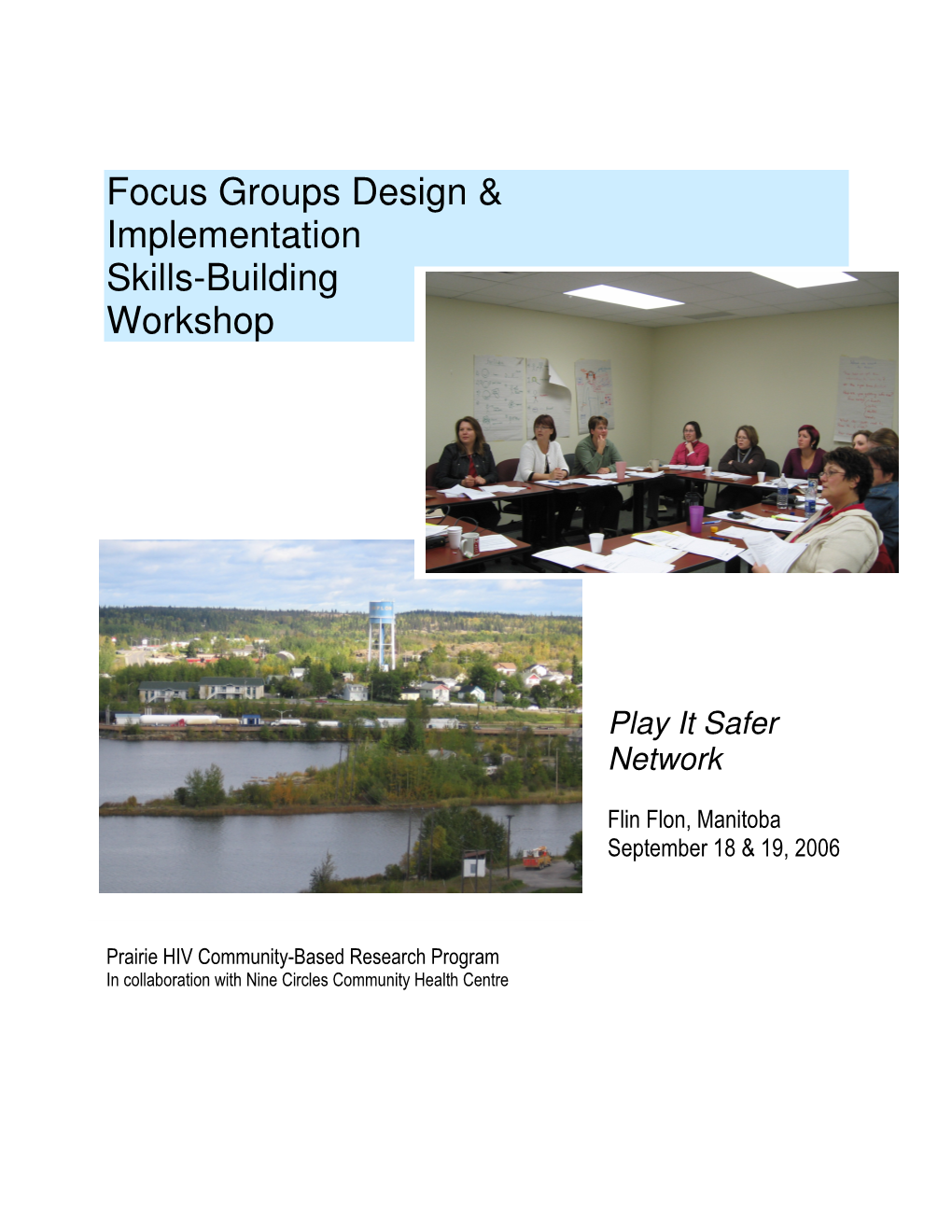 Focus Groups Training in the North Report