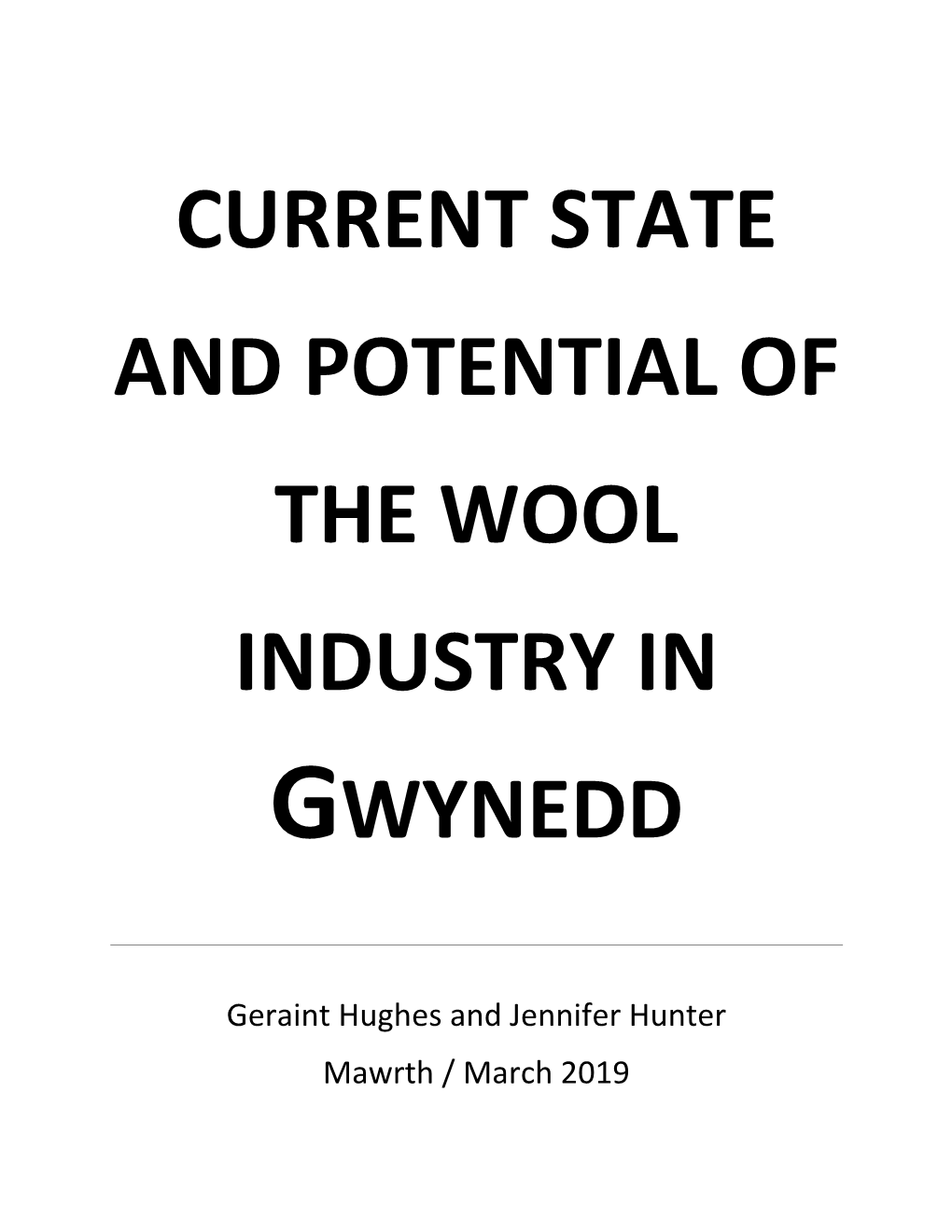 Current State and Potential of the Wool Industry in Gwynedd