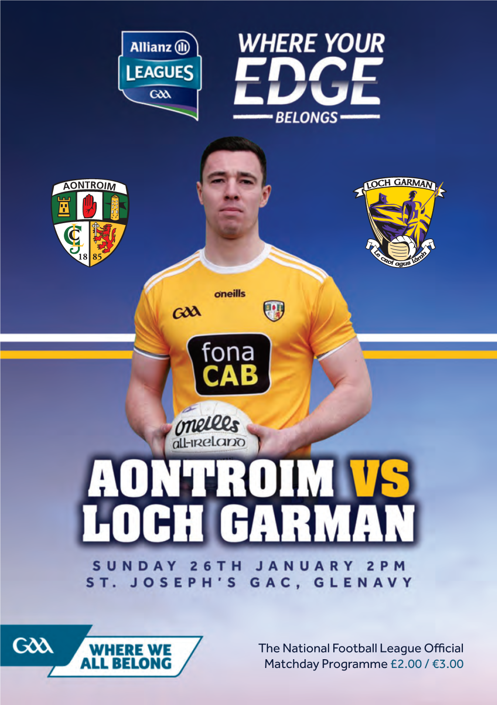 The National Football League Official Matchday Programme £2.00 / €3.00 ORÁID an CHATHAOIRLIGH