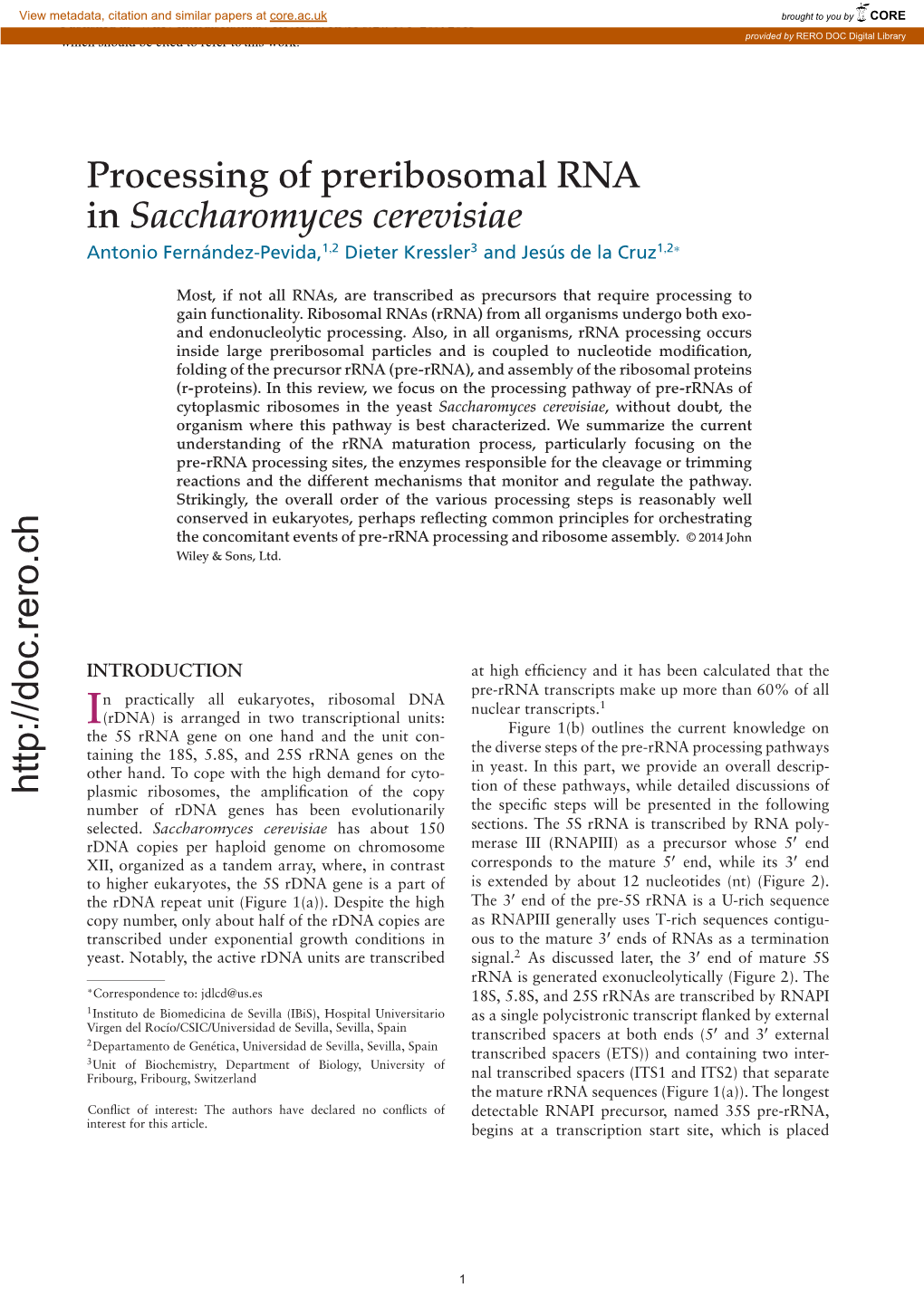 Processing of Preribosomal RNA in Saccharomyces Cerevisiae Antonio Fernández-Pevida,1,2 Dieter Kressler3 and Jesús De La Cruz1,2∗