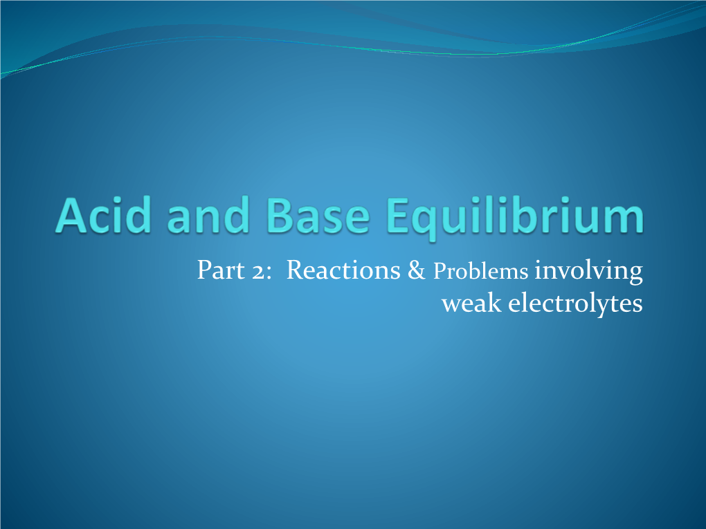 Acid and Base Equilibrium