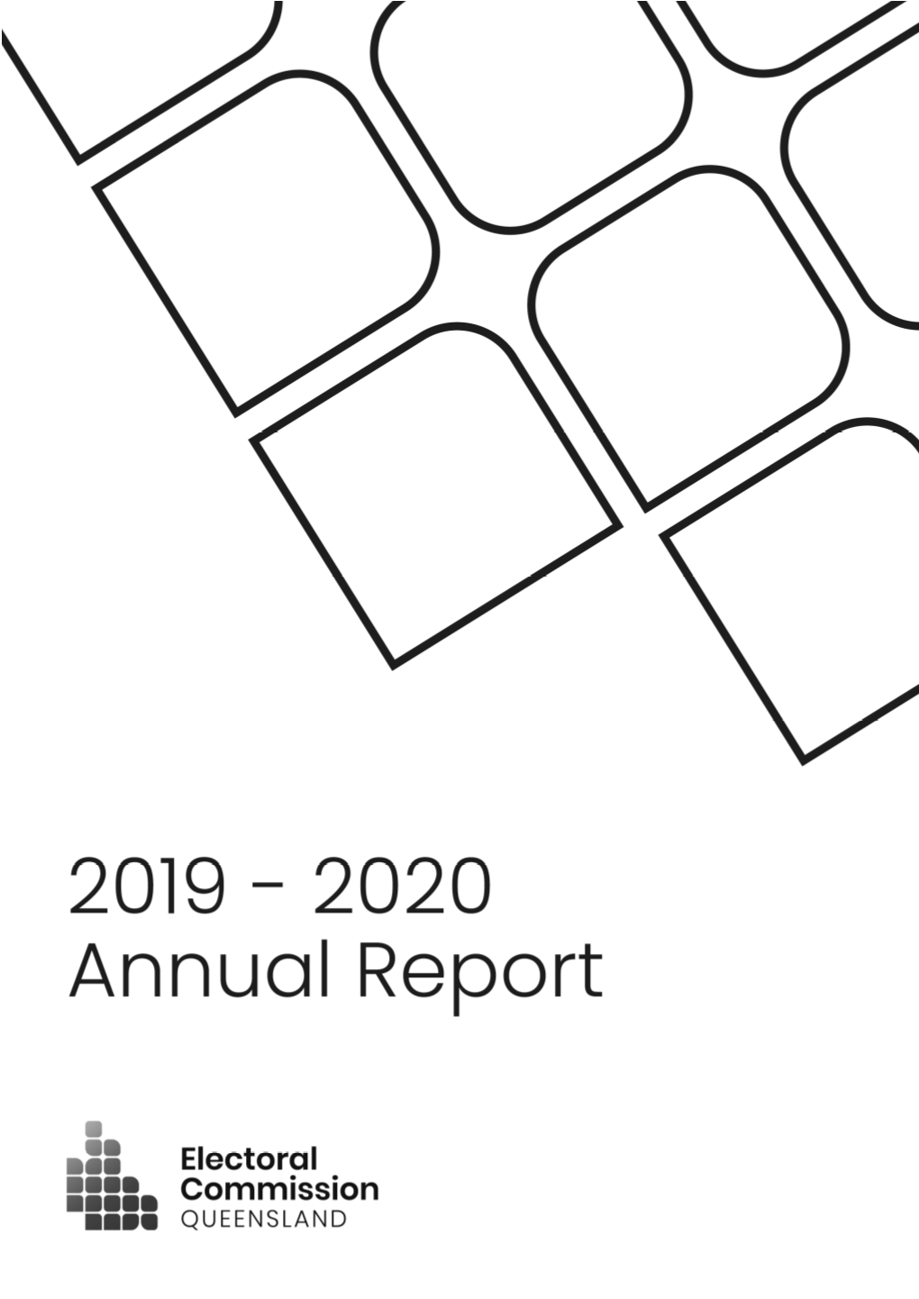 Electoral Commission of Queensland 2019-20 Annual Report 1