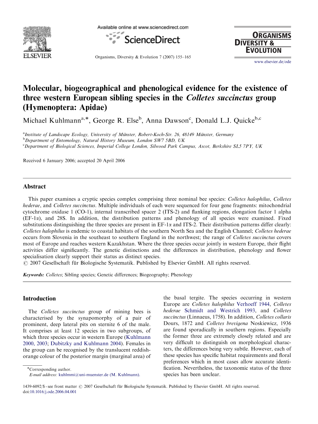 Molecular, Biogeographical and Phenological Evidence for The