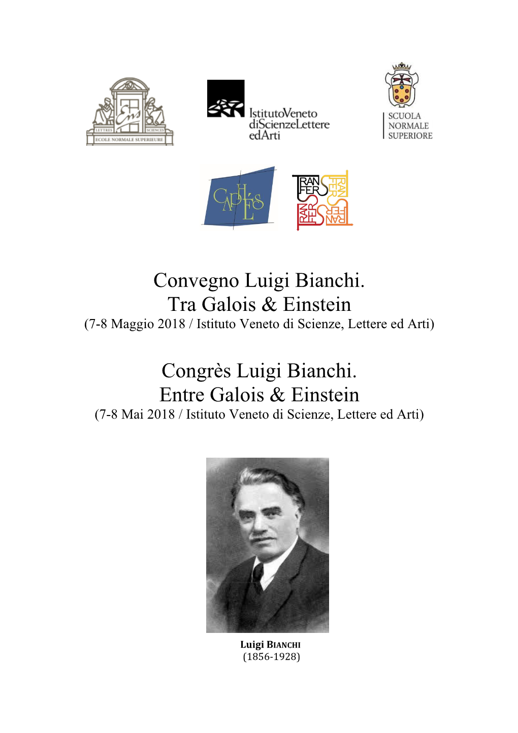 Convegno Luigi Bianchi. Tra Galois & Einstein Congrès Luigi Bianchi