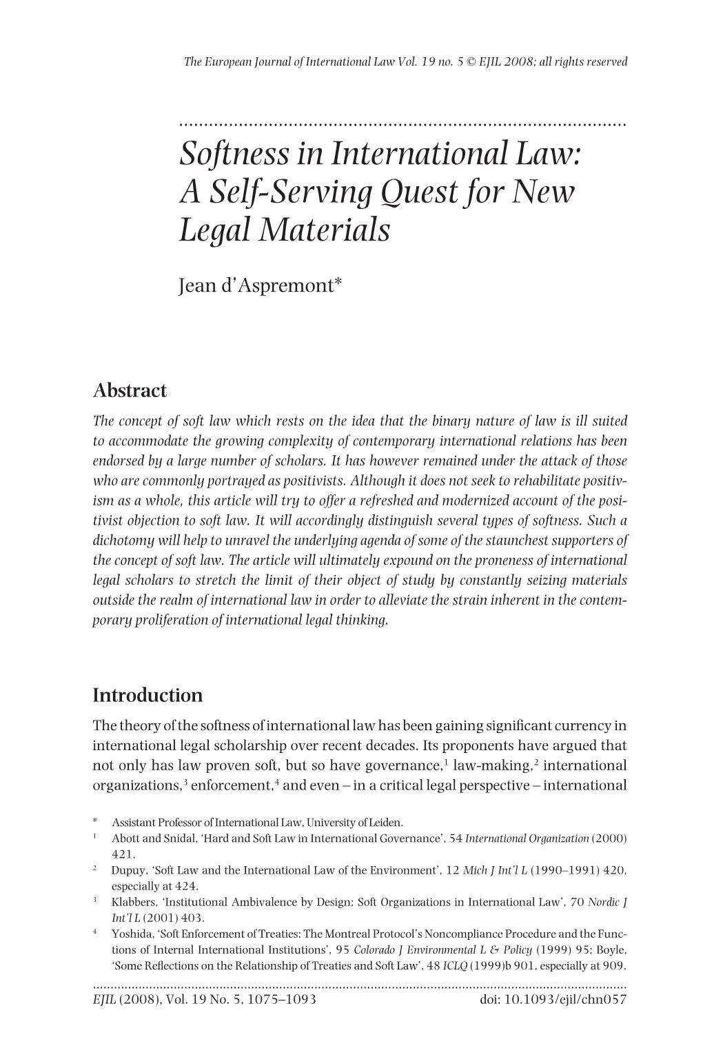 Softness in International Law: a Self-Serving Quest for New Legal Materials