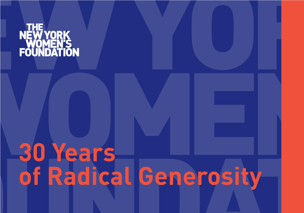 30 Years of Radical Generosity