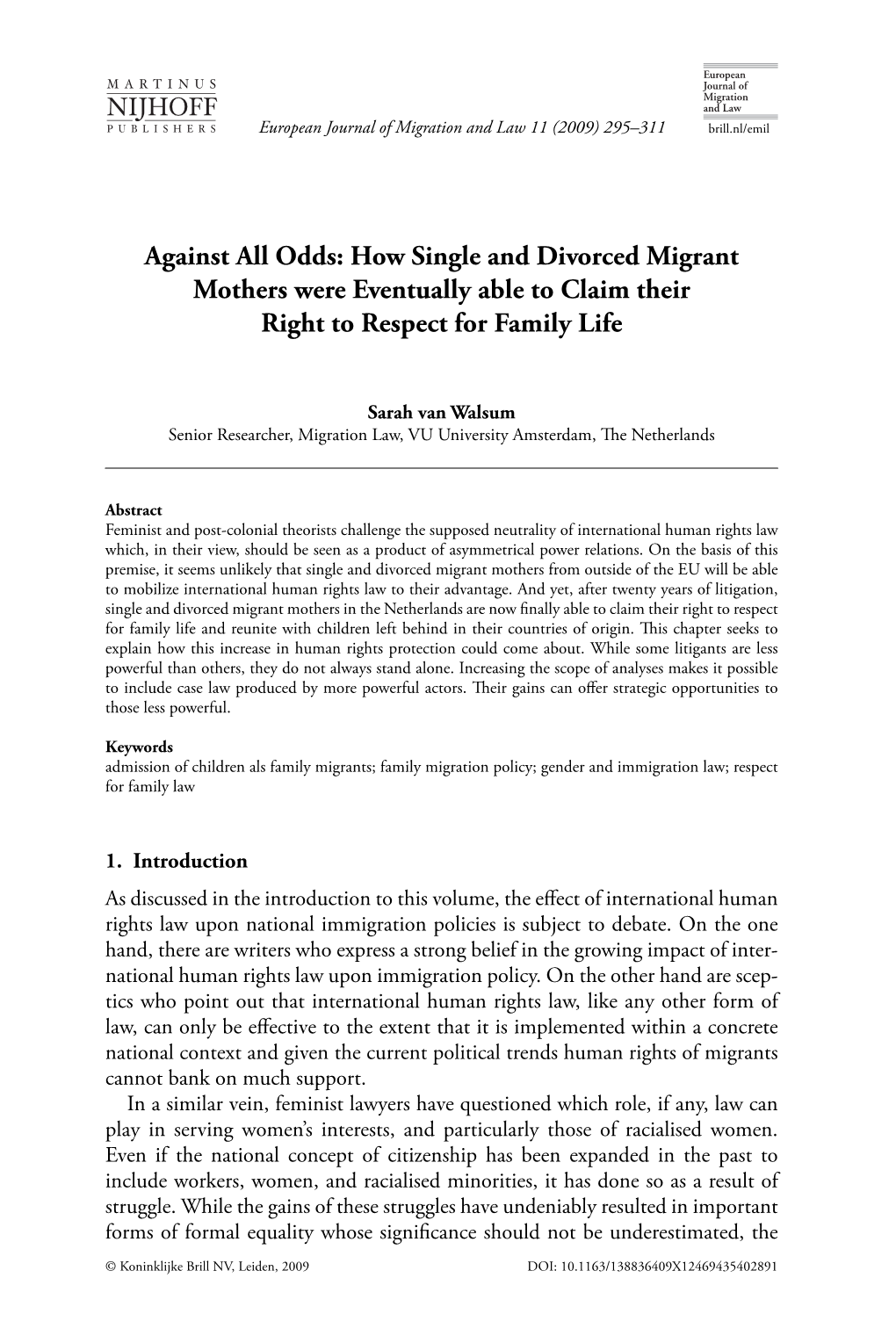 Against All Odds: How Single and Divorced Migrant Mothers Were Eventually Able to Claim Their Right to Respect for Family Life