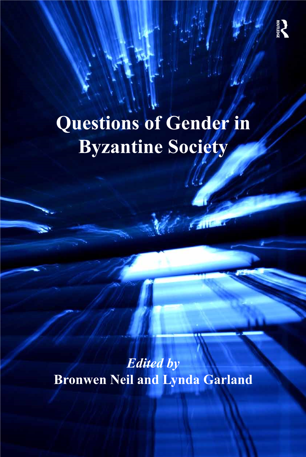 Questions of Gender in Byzantine Society