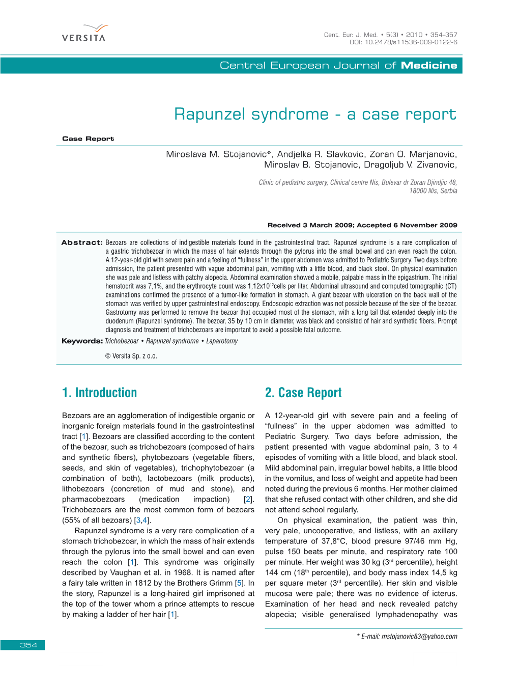 Rapunzel Syndrome - a Case Report