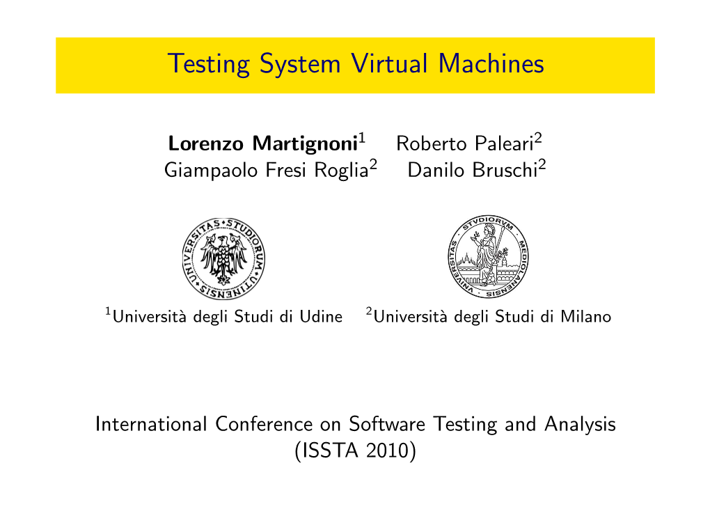 Testing System Virtual Machines