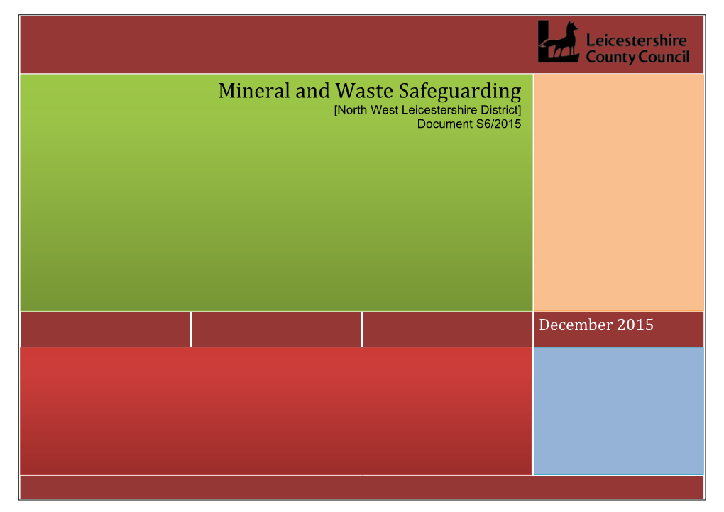 Mineral and Waste Safeguarding [North West Leicestershire District] Document S6/2015