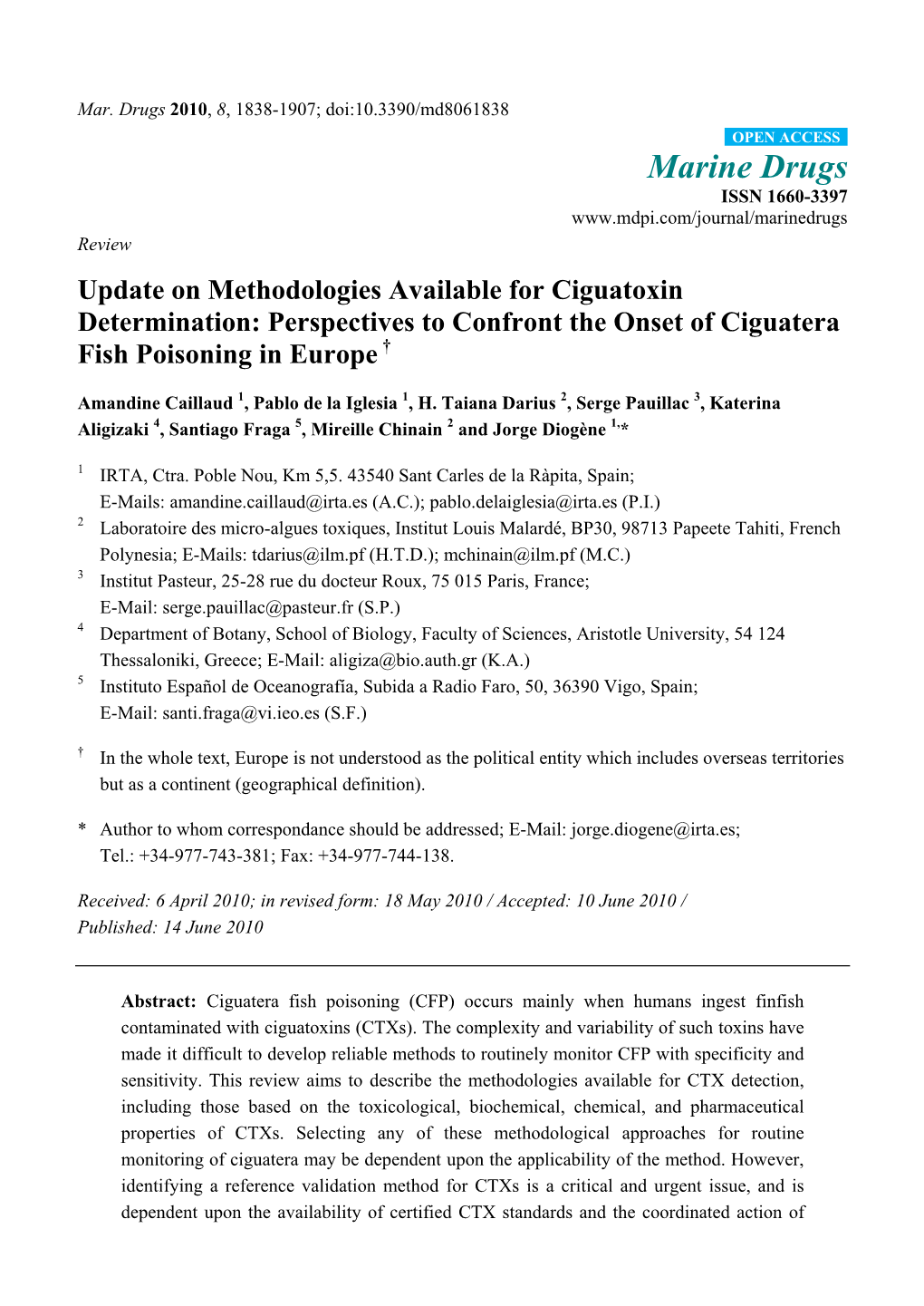Update on Methodologies Available for Ciguatoxin Determination: Perspectives to Confront the Onset of Ciguatera Fish Poisoning in Europe †