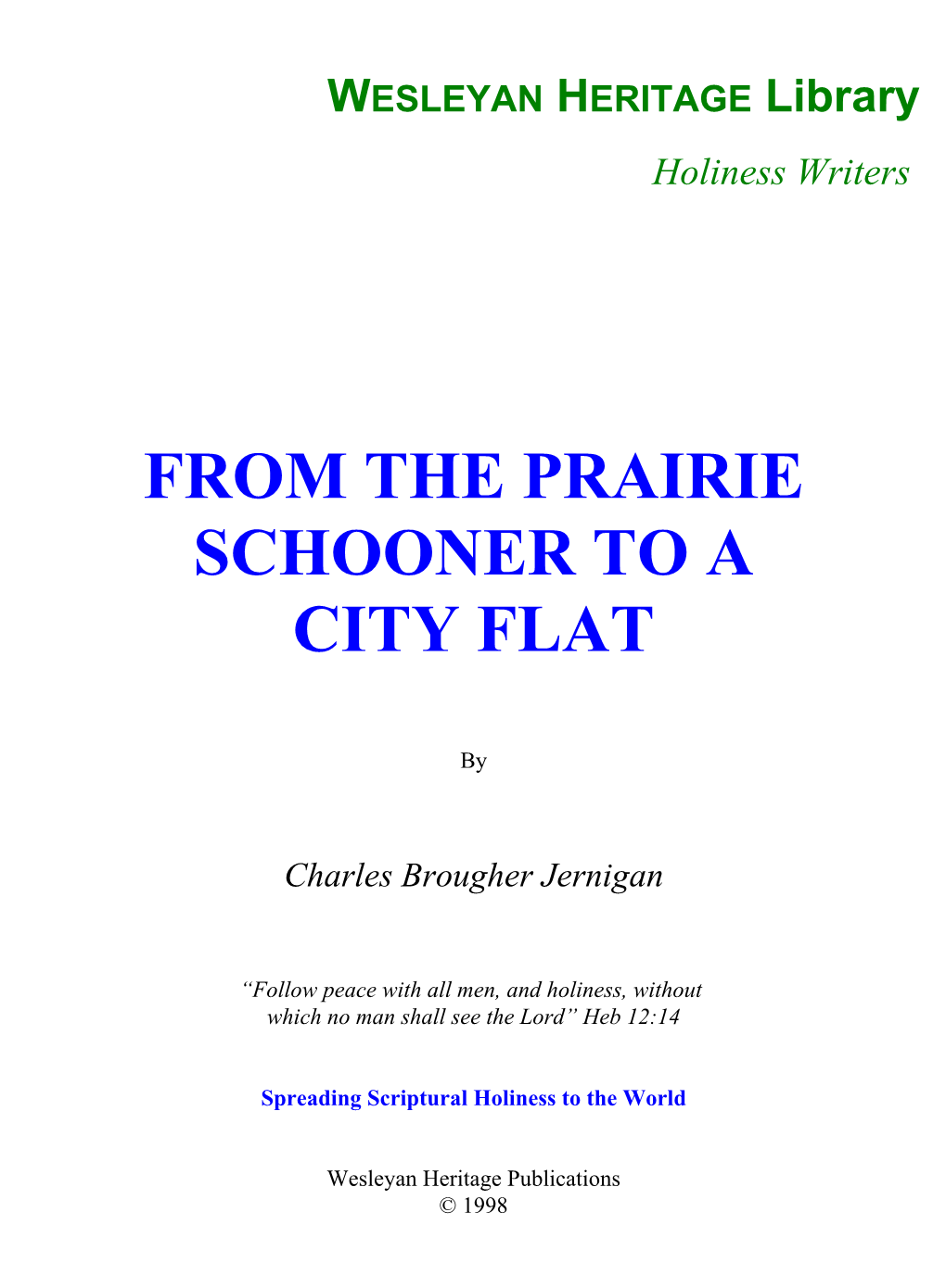 From the Prairie Schooner to a City Flat