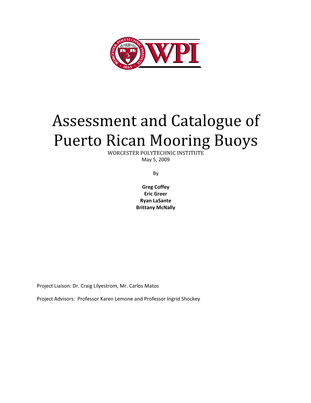 Assessment and Catalogue of Puerto Rican Mooring Buoys WORCESTER POLYTECHNIC INSTITUTE May 5, 2009