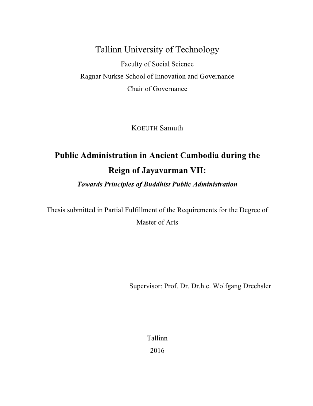 Public Administration in Ancient Cambodia During the Reign of Jayavarman VII: Towards Principles of Buddhist Public Administration