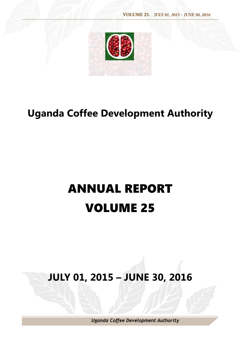 Annual Report Volume 25