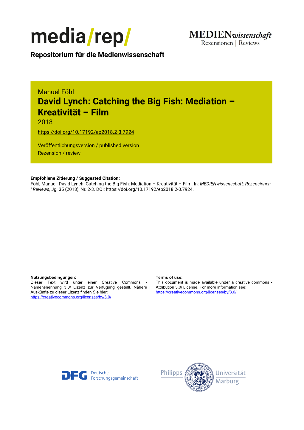 David Lynch: Catching the Big Fish: Mediation – Kreativität – Film 2018