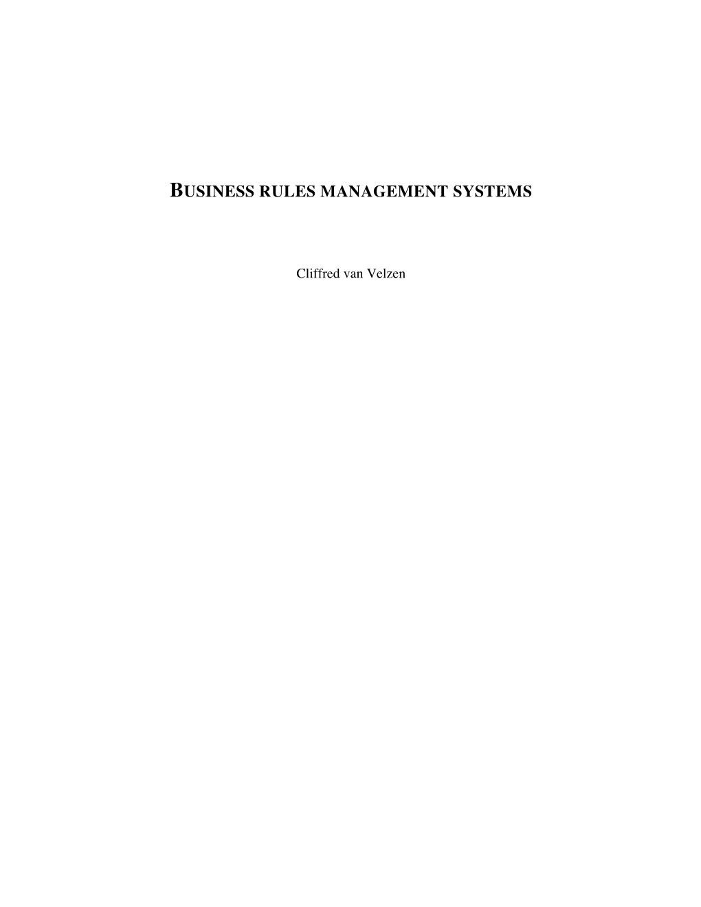 Business Rules Management Systems