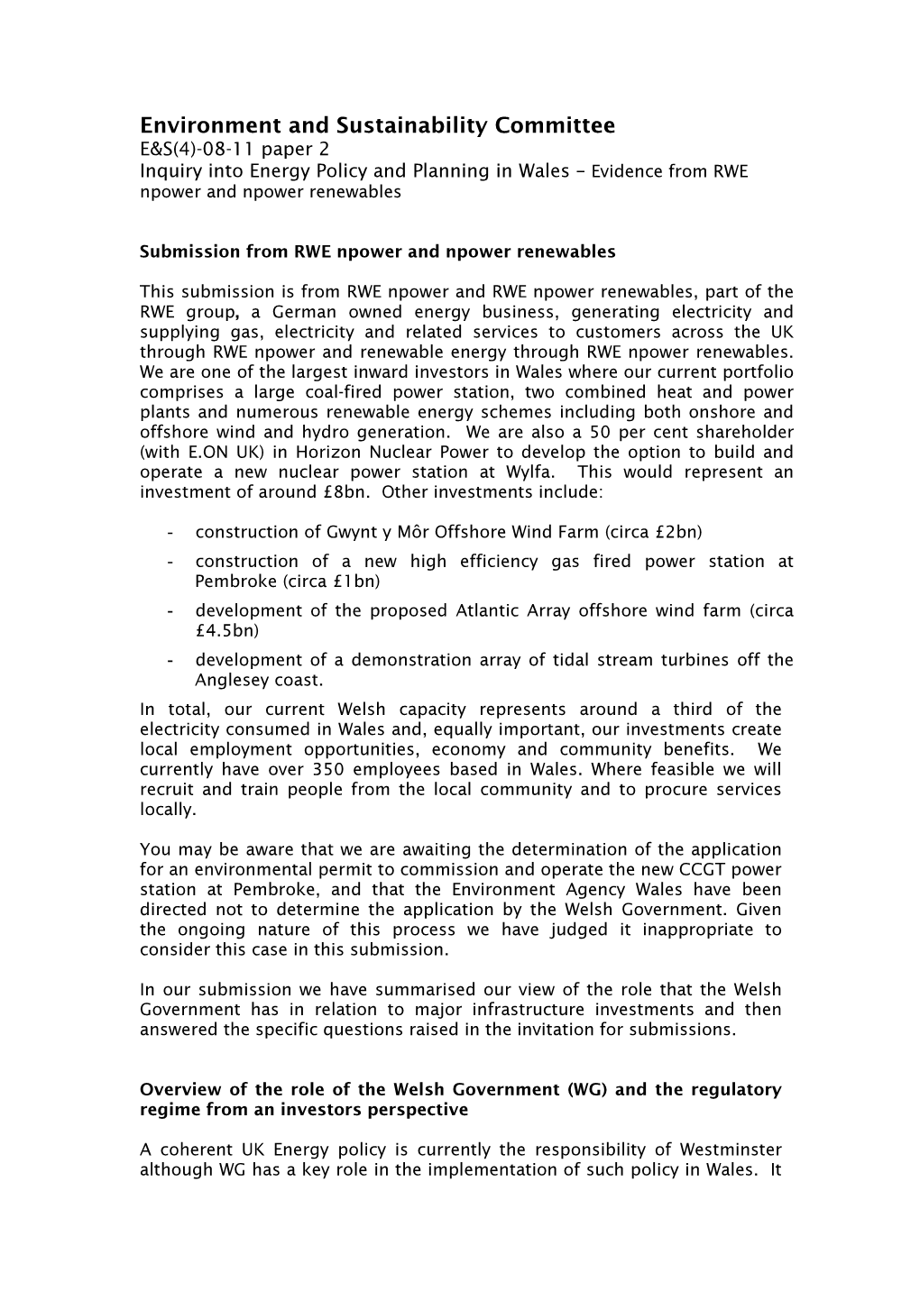 Environment and Sustainability Committee E&S(4)-08-11 Paper 2 Inquiry Into Energy Policy and Planning in Wales – Evidence from RWE Npower and Npower Renewables