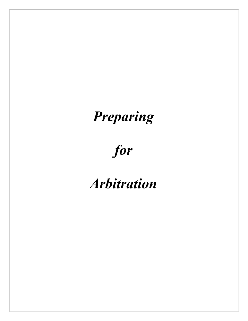 What Determines Whether a Case Should Go to Hearing?