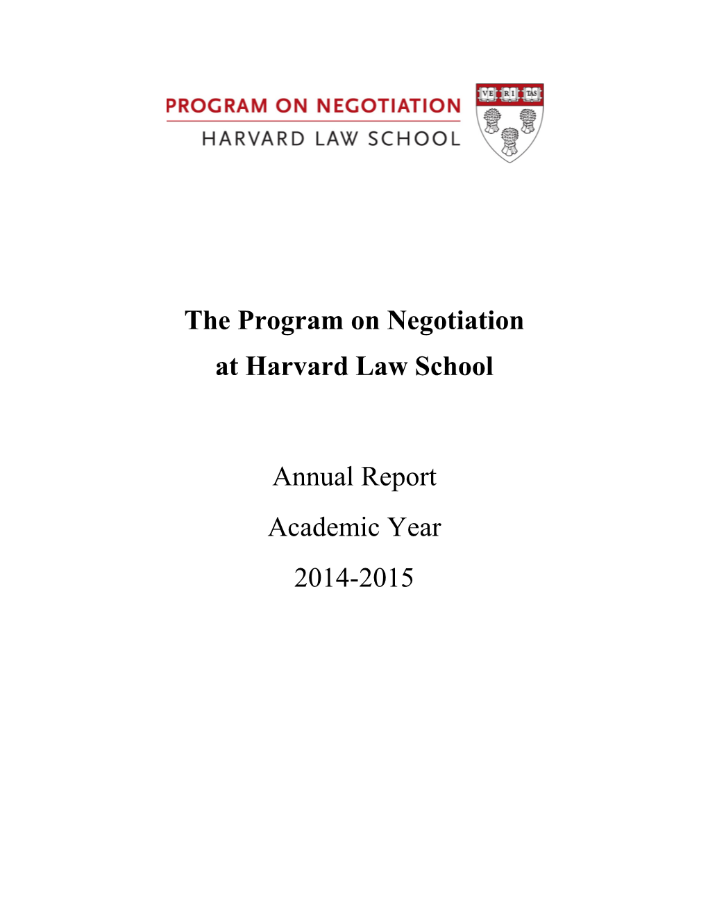 The Program on Negotiation at Harvard Law School Annual Report