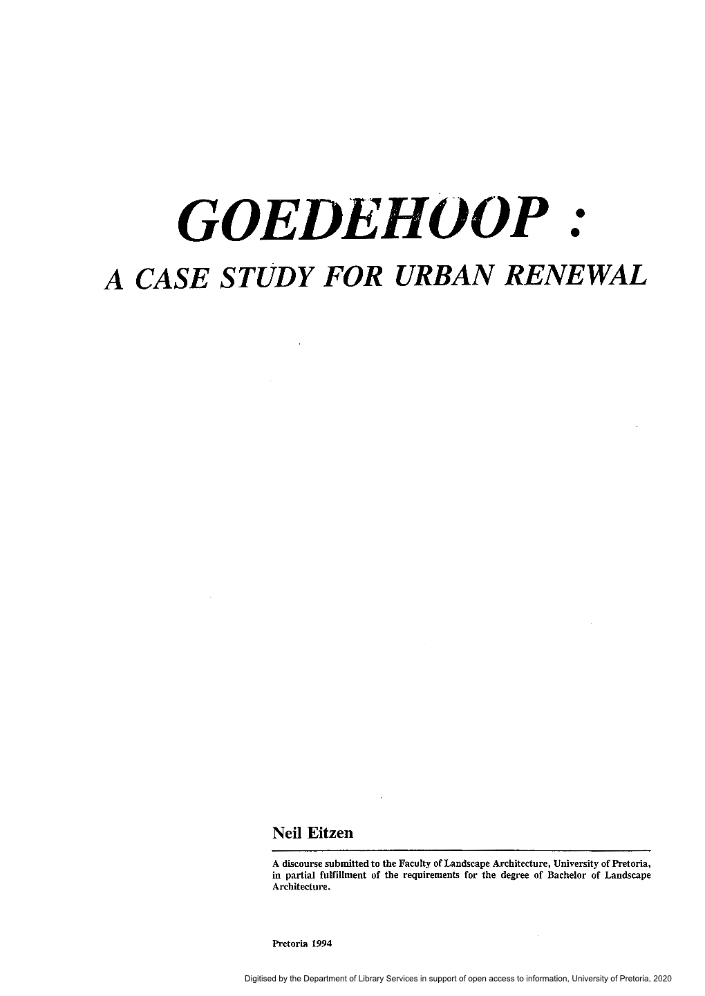 Goedehoop • a Case Study for Urban Renewal