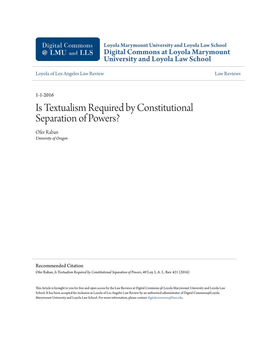 Is Textualism Required by Constitutional Separation of Powers? Ofer Raban University of Oregon