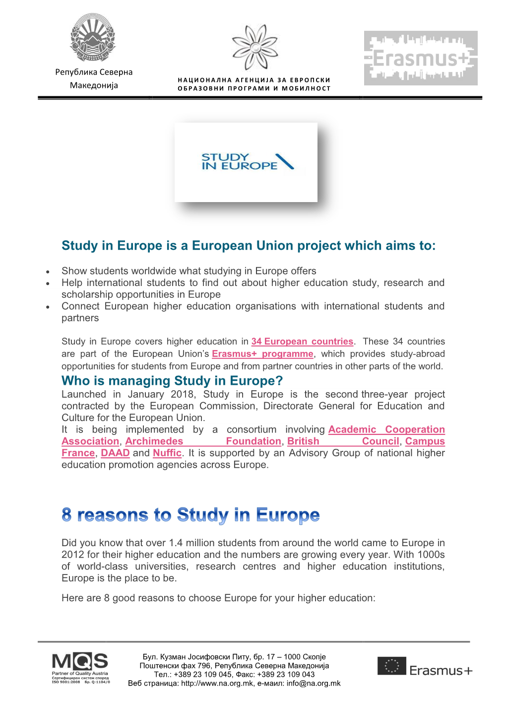 Study in Europe Is a European Union Project Which Aims To: Who Is Managing Study in Europe?