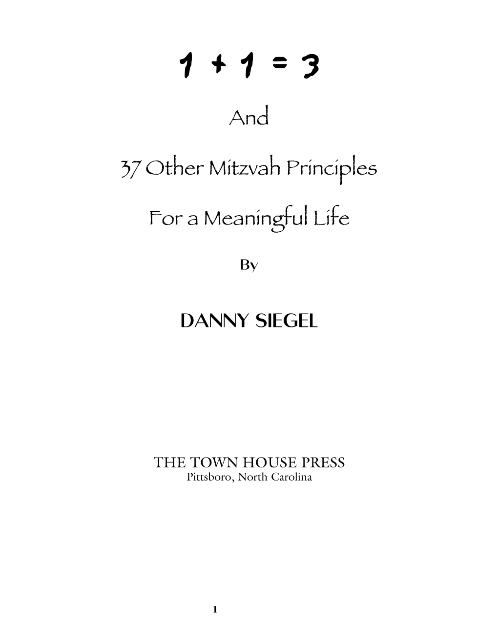 And 37 Other Mitzvah Principles for a Meaningful Life