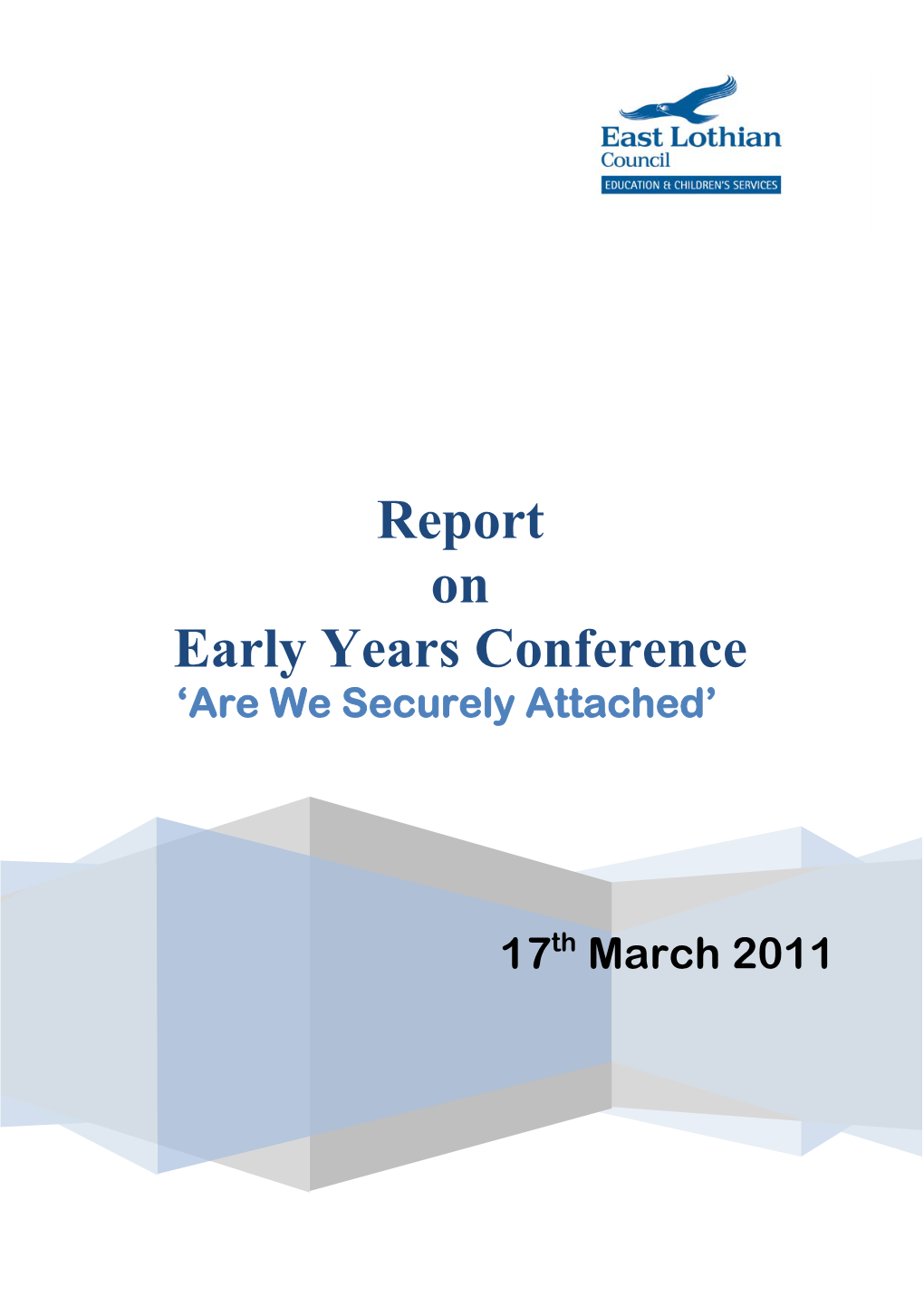 Report on Early Years Conference ‘Are We Securely Attached’