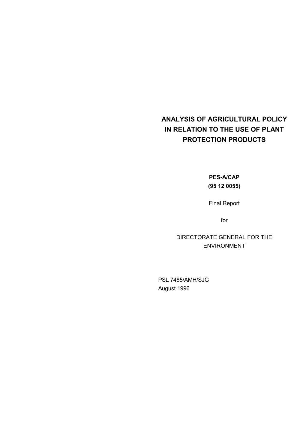 Analysis of Agricultural Policy in Relation to the Use of Plant Protection Products