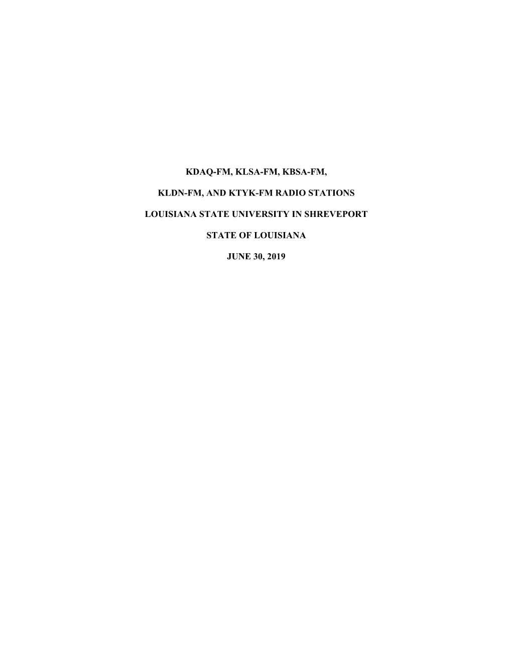 Red River Radio Network’S (The Network) Financial Performance Provides an Overview of the Network’S Financial Activities for the Fiscal Year Ended June 30, 2019