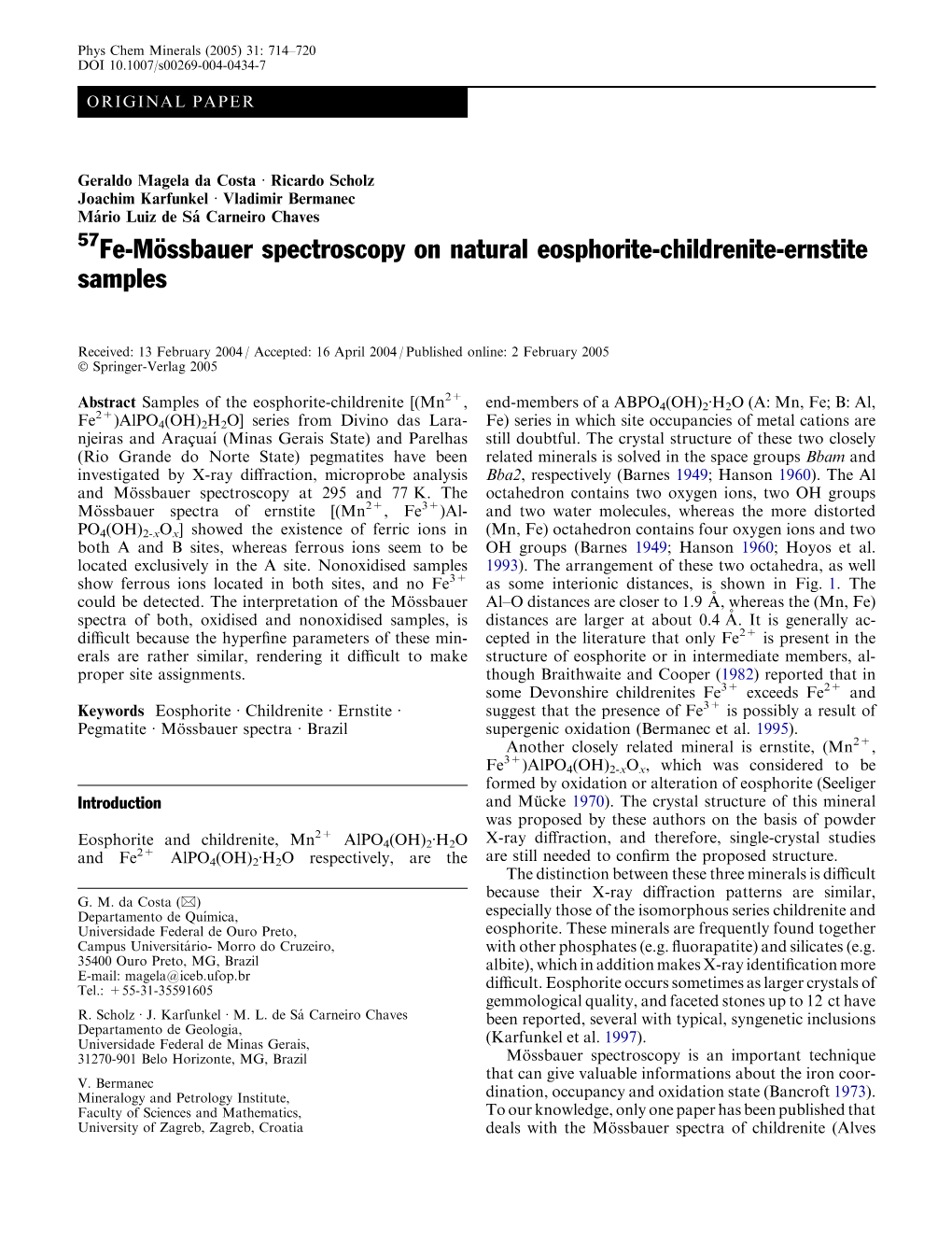 Fe-Mo¨Ssbauer Spectroscopy on Natural Eosphorite-Childrenite-Ernstite Samples