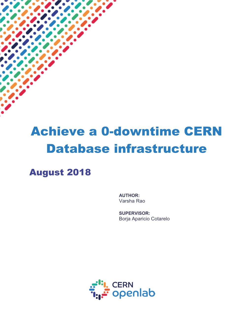 Achieve a 0-Downtime CERN Database Infrastructure