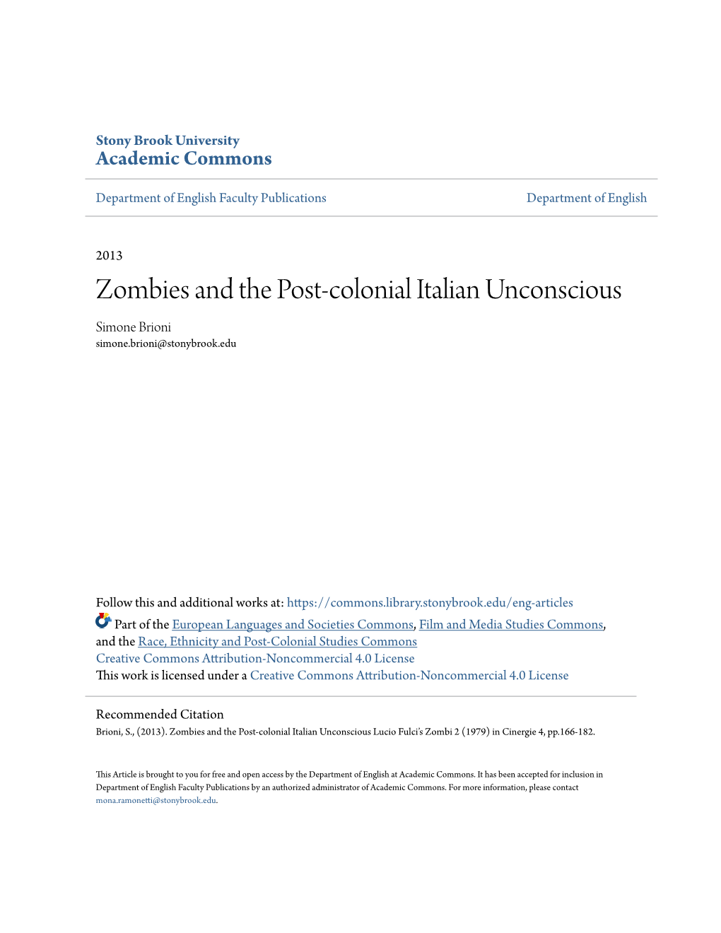 Zombies and the Post-Colonial Italian Unconscious Simone Brioni Simone.Brioni@Stonybrook.Edu