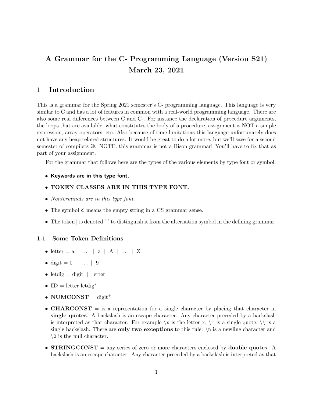 A Grammar for the C- Programming Language (Version S21) March 23, 2021