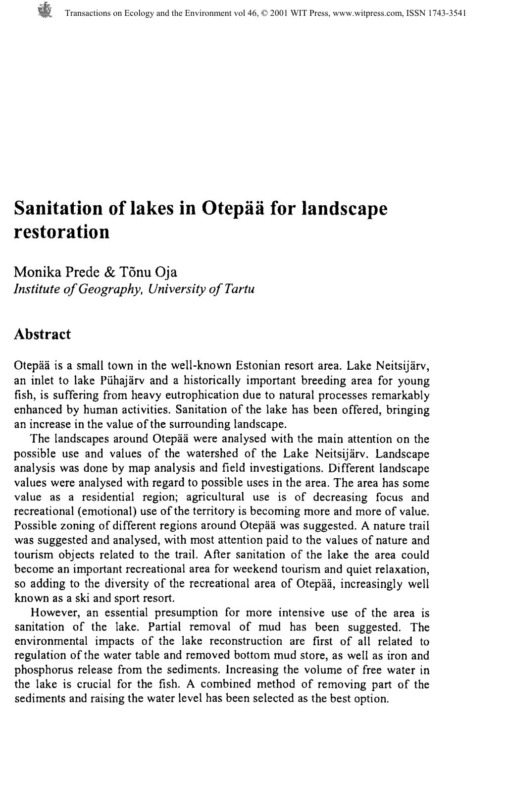 Sanitation of Lakes in Otepaa for Landscape Restoration