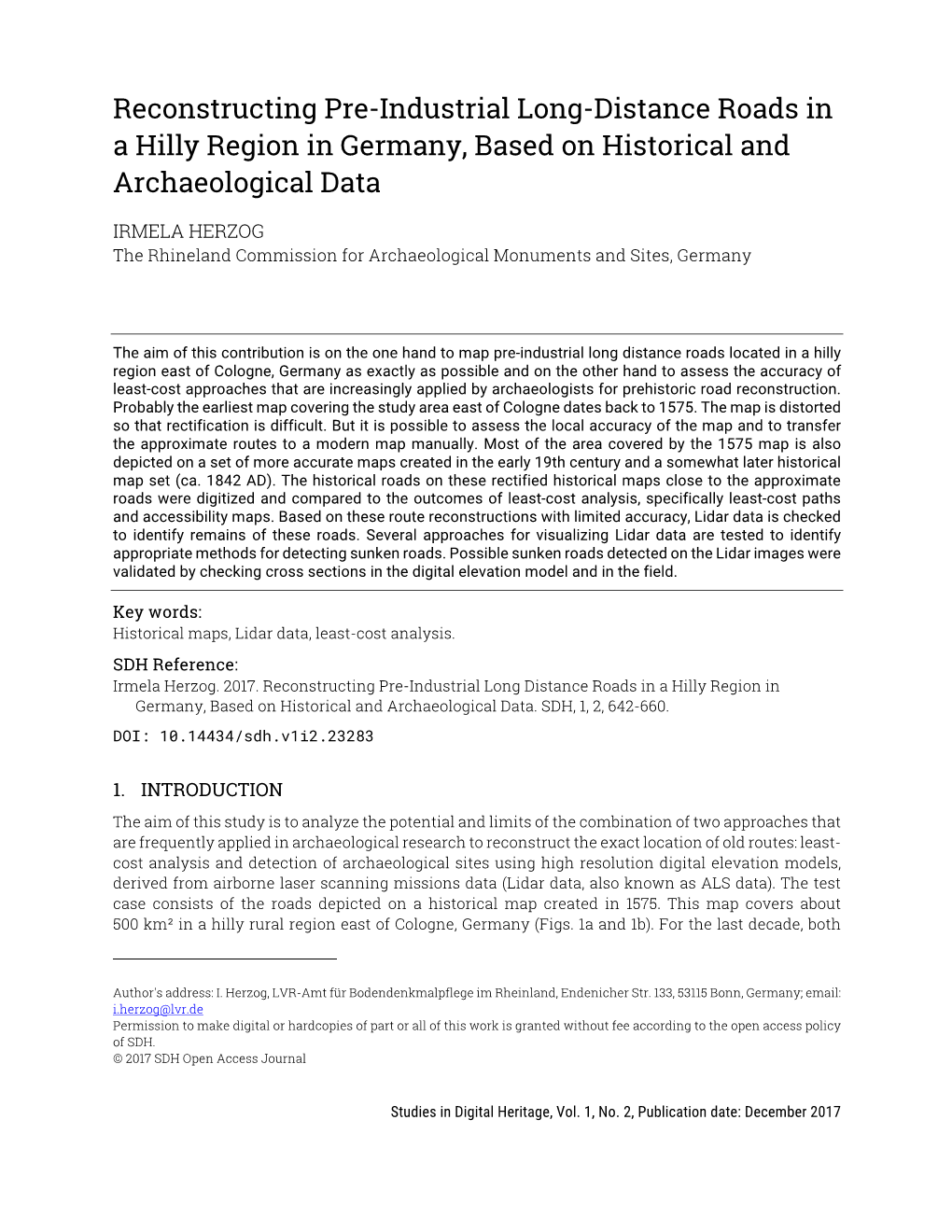 Reconstructing Pre-Industrial Long-Distance Roads in a Hilly Region in Germany, Based on Historical and Archaeological Data