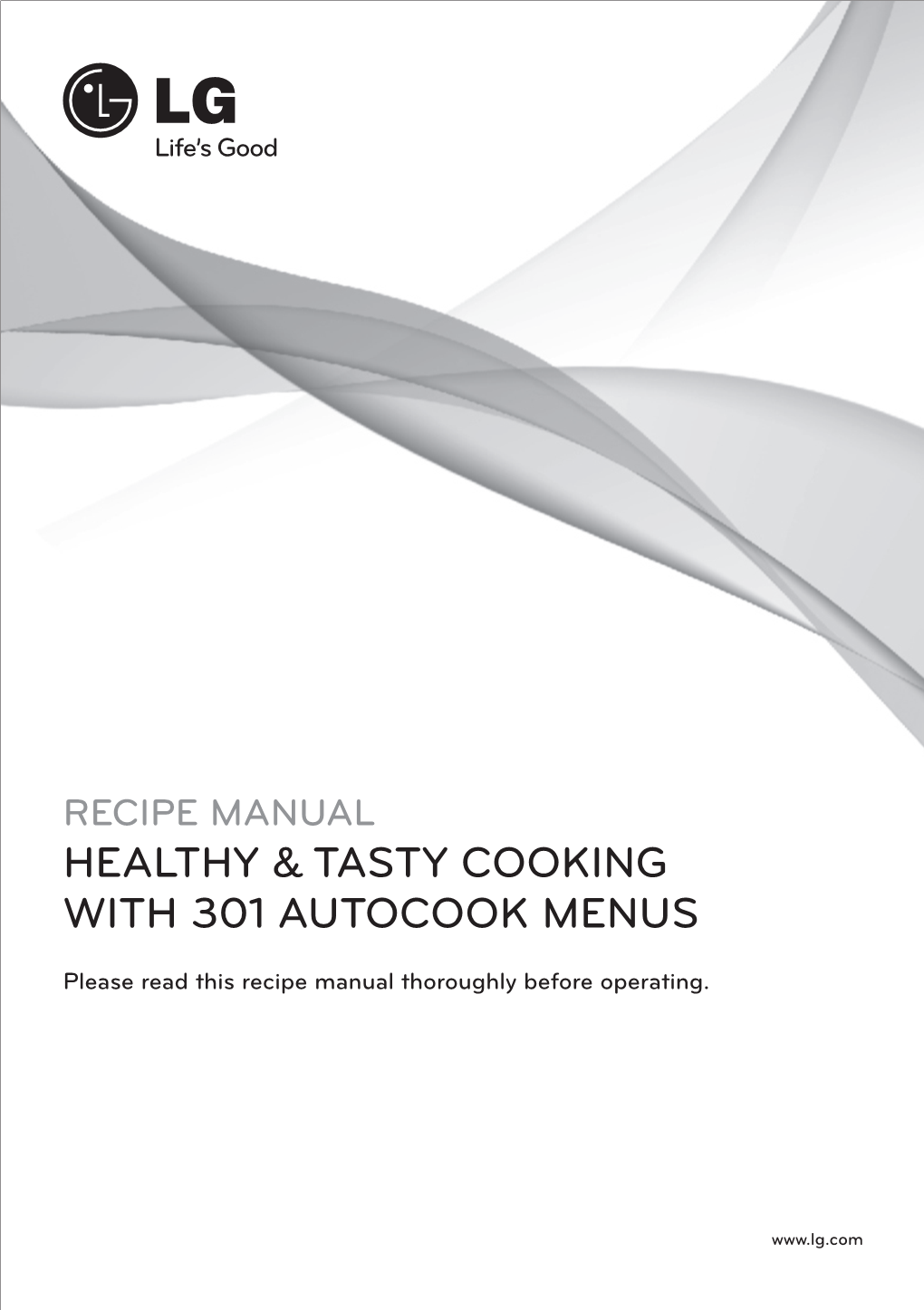 Healthy & Tasty Cooking with 301 Autocook Menus