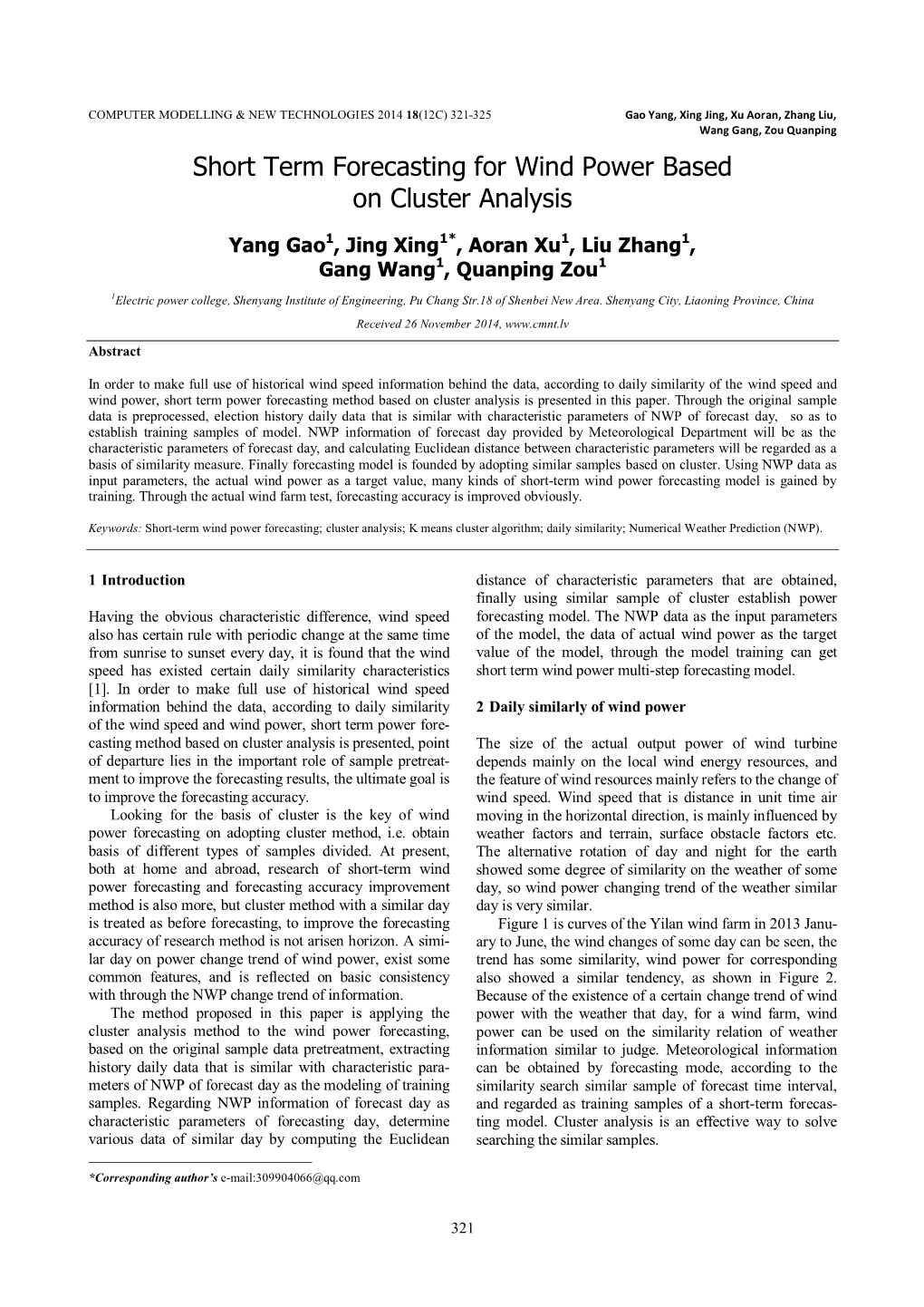 Short Term Forecasting for Wind Power Based on Cluster Analysis