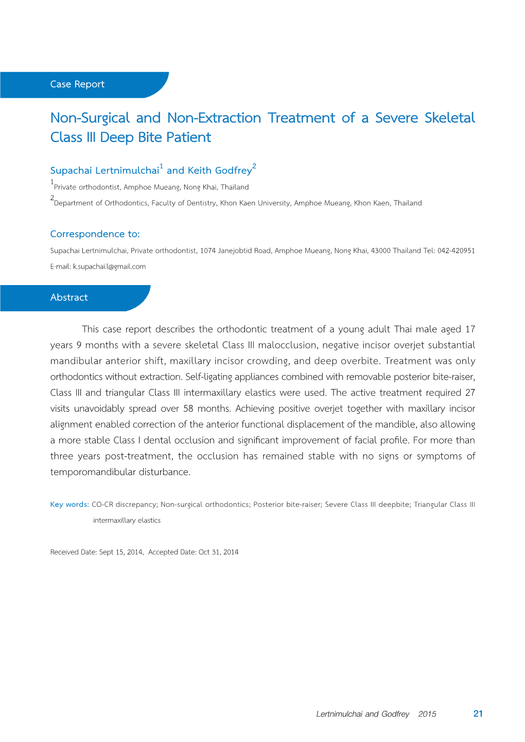 Non-Surgical and Non-Extraction Treatment of a Severe Skeletal Class III Deep Bite Patient