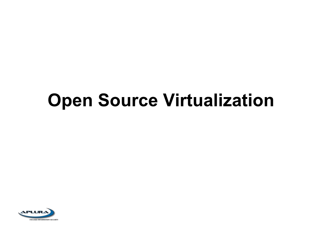 Open Source Virtualization
