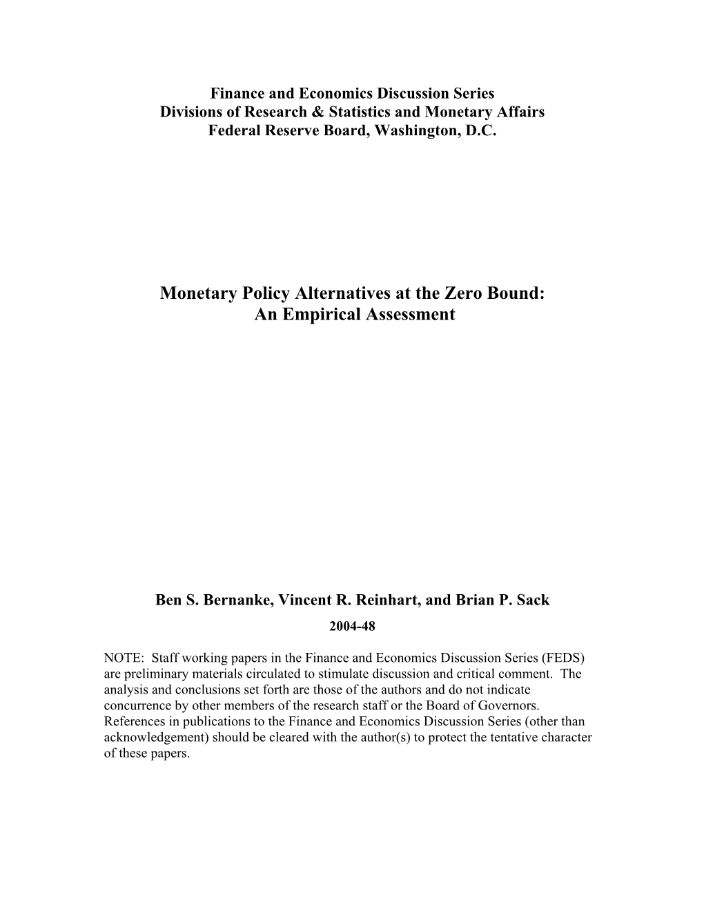 Monetary Policy Alternatives at the Zero Bound: an Empirical Assessment