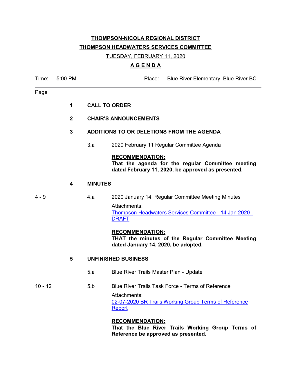 Thompson Headwaters Services Committee Tuesday, February 11, 2020 a G E N D A