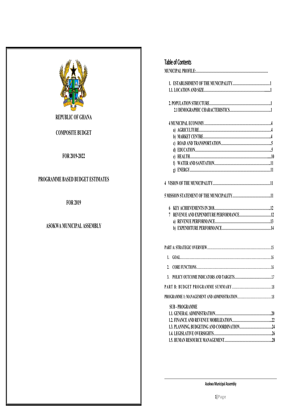 ASOKWA MUNICIPAL ASSEMBLY B) EXPENDITURE PERFORMANCE……………………………………………14