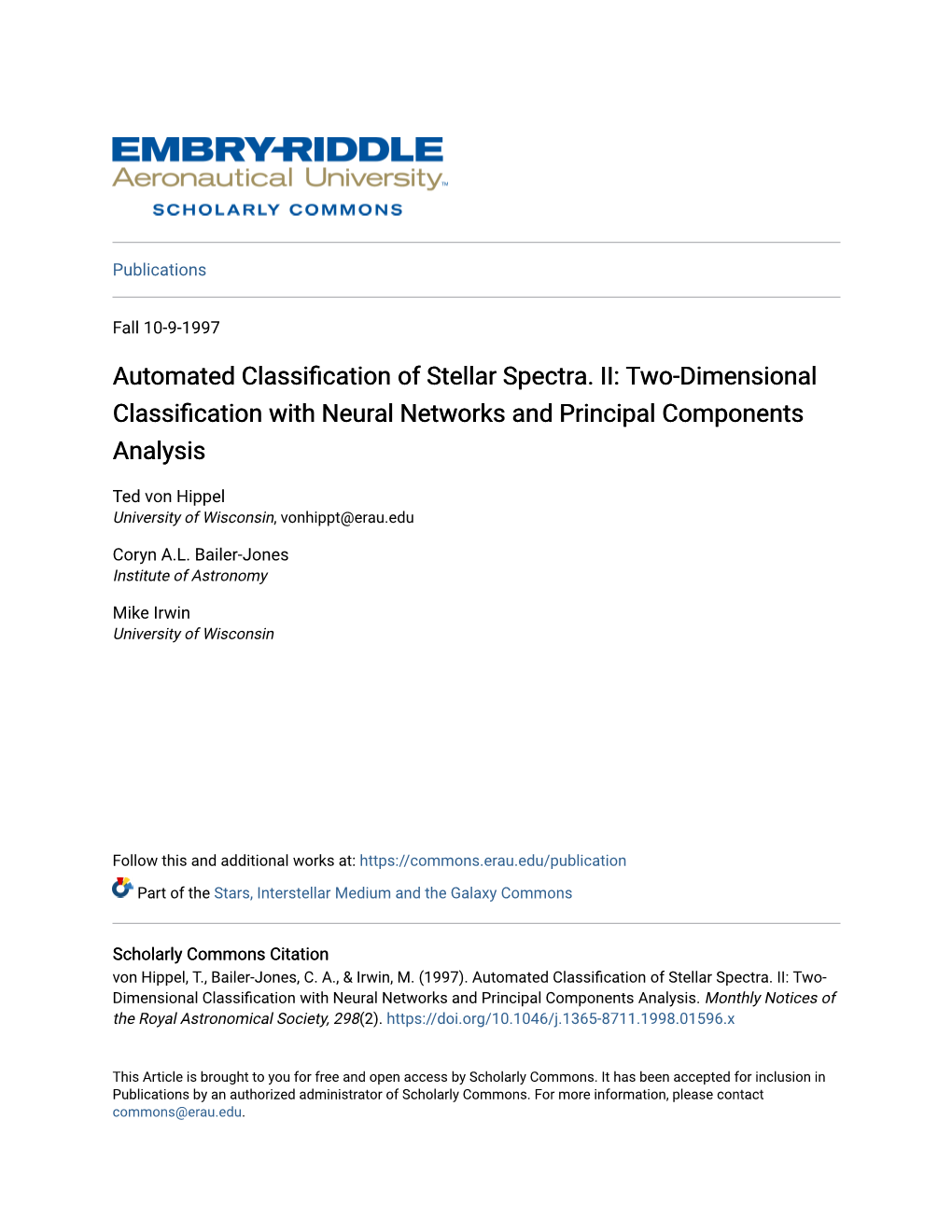 Automated Classification of Stellar Spectra. II: Two-Dimensional Classification with Neural Networks and Principal Components Analysis