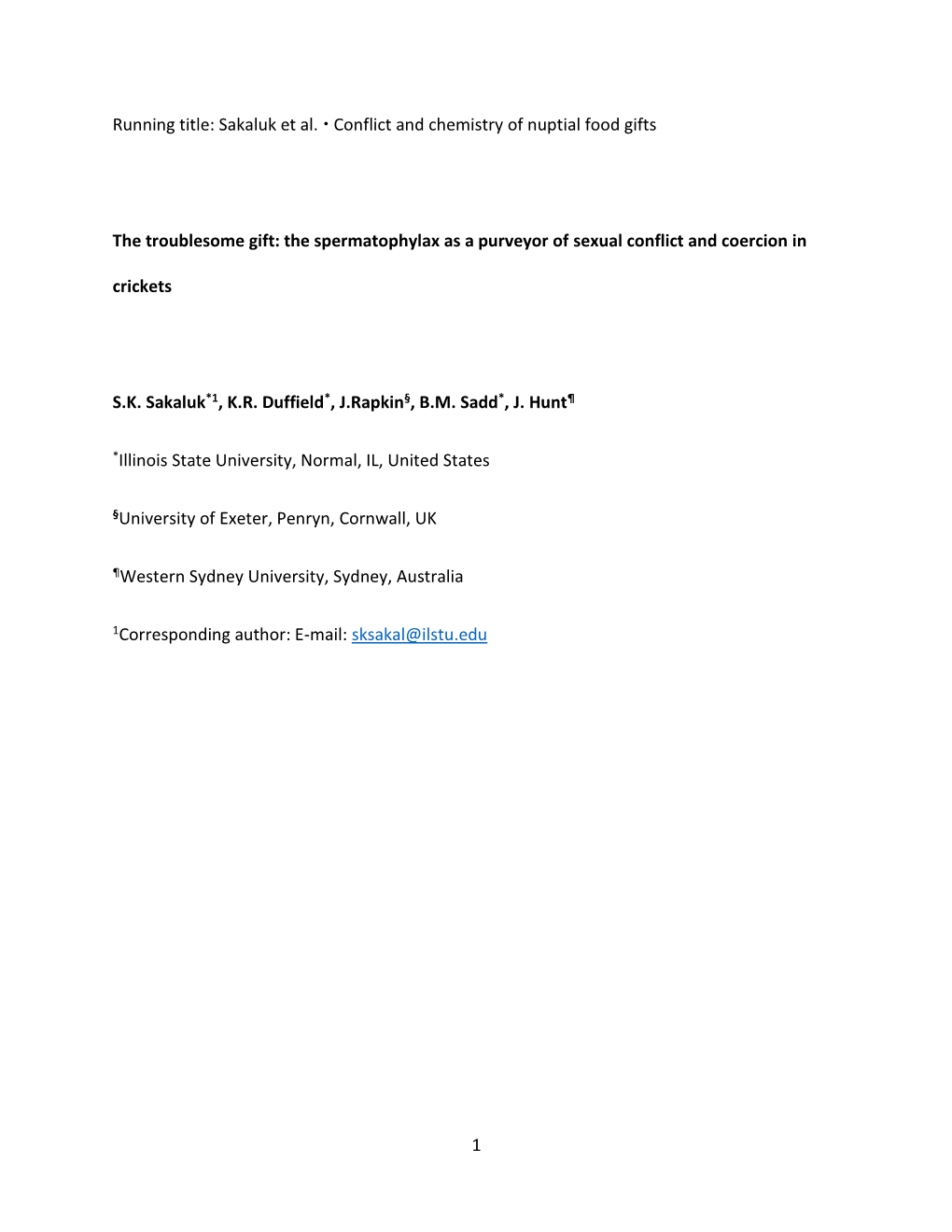 1 Running Title: Sakaluk Et Al. Conflict and Chemistry of Nuptial Food Gifts