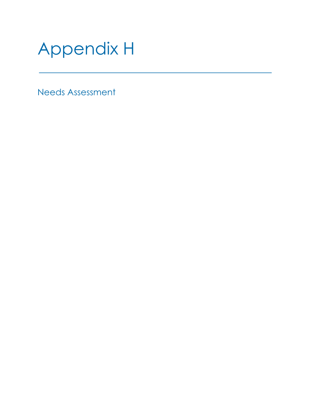 Appendix H Needs Assessment